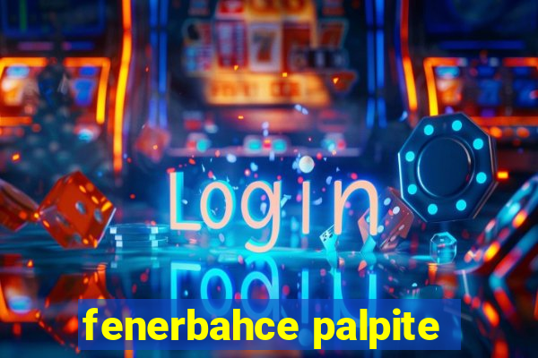 fenerbahce palpite